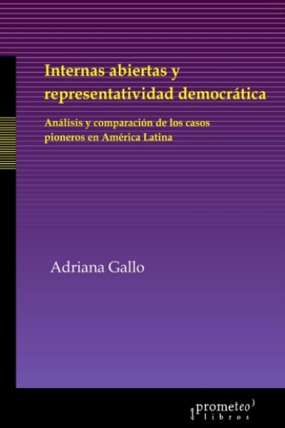 INTERNAS ABIERTAS Y REPRESENTATIVIDAD DEMOCRATICA