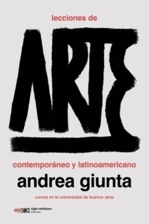 LECCIONES DE ARTE CONTEMPORÁNEO Y LATINOAMERICANO