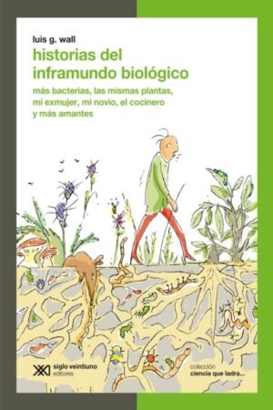 HISTORIAS DEL INFRAMUNDO BIOLÓGICO