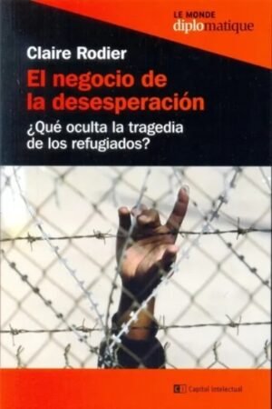 EL NEGOCIO DE LA DESESPERACIÓN