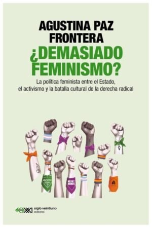 ¿DENASIADO FEMINISMO?