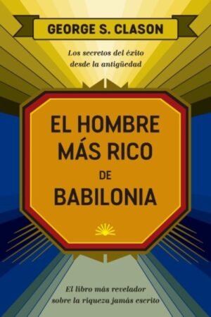 HOMBRE MAS RICO DE BABILONIA EL