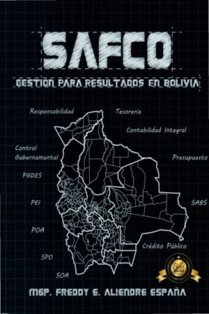 SAFCO. GESTION PARA RESULTADOS EN BOLIVIA