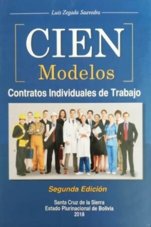 CIEN MODELOS. CONTRATOS INDIVIDUALES DE TRABAJO