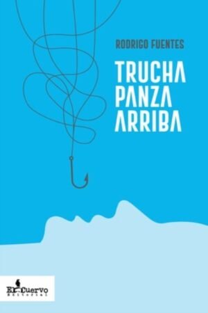 TRUCHA PANZA ARRIBA