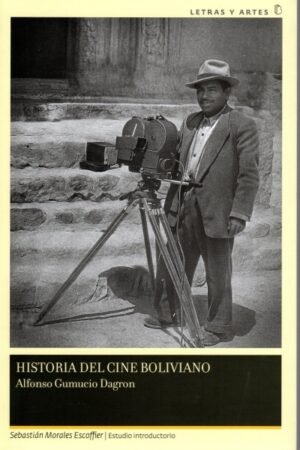 HISTORIA DEL CINE BOLIVIANO