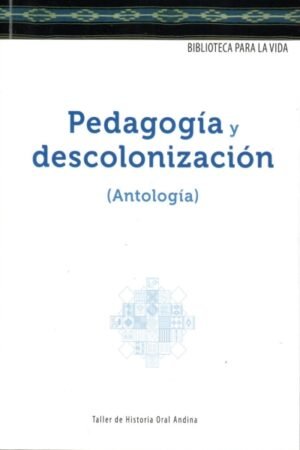 PEDAGOGIA Y DESCOLONIZACION