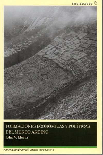 FORMACIONES ECONÓMICAS Y POLÍTICAS DEL MUNDO ANDINO