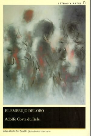 EMBRUJO DEL ORO EL