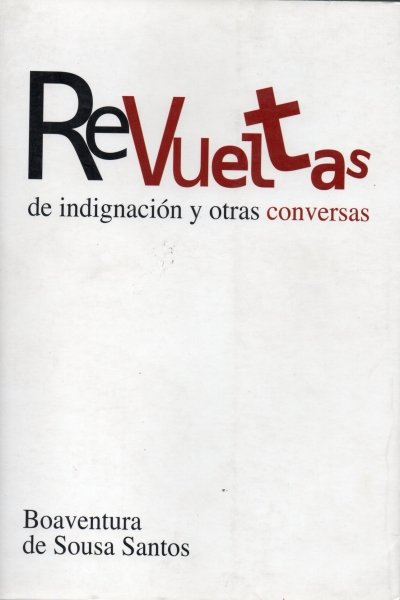 REVUELTAS DE INDIGNACION Y OTRAS CONVERSAS + DVD