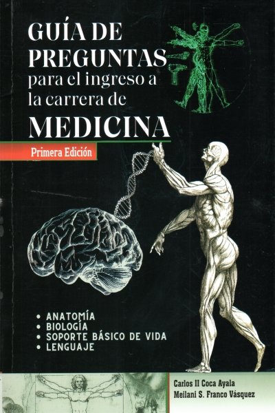 GUIA DE PREGUNTAS PARA INGRESO A LA CARRERA DE MEDICINA