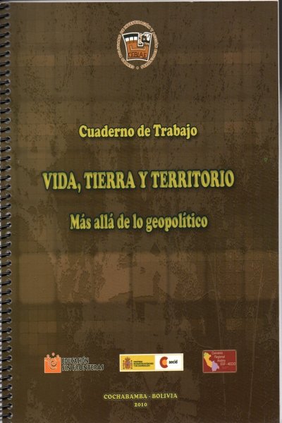 VIDA TIERRA Y TERRITORIO MAS ALLA DE LO GEOPOLITIO
