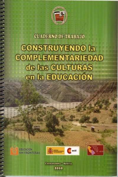 CONSTRUYENDO LA COMPLEMENTARIEDAD DE LAS CULTURAS EN LA EDUCACION