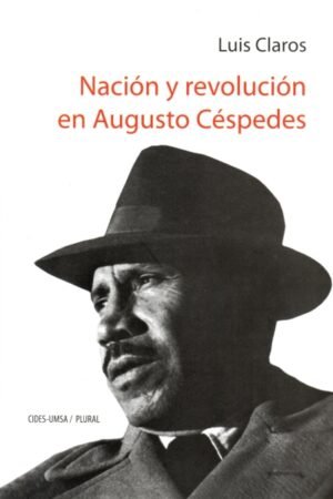 NACION Y REVOLUCION EN AUGUSTO CESPEDES