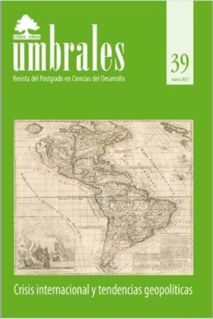 UMBRALES 39 CRISIS INTERNACIONAL Y TENDENCIAS GEOPOLITICAS