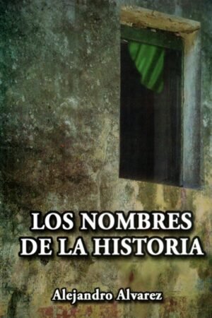 NOMBRES DE LA HISTORIA LOS