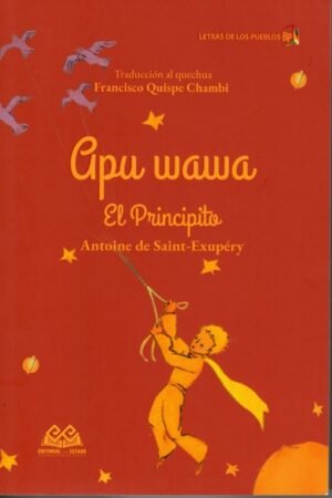 APU WAWA - EL PRINCIPITO