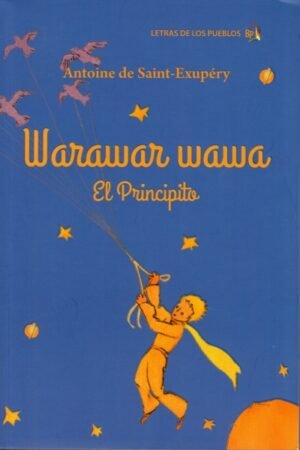 WARAWAR WAWA - EL PRINCIPITO