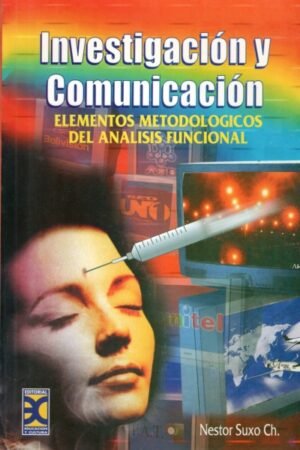 INVESTIGACION Y COMUNICACION. ELEMENTOS METODOLOGICOS DEL ANALISIS FUNCIONAL