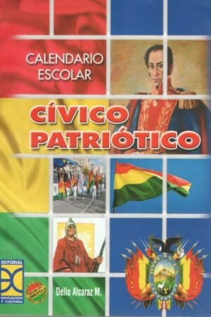 CALENDARIO ESCOLAR CIVICO PATRIOTICO
