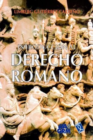 INTRODUCCIÓN AL DERECHO ROMANO
