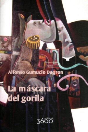 LA MÁSCARA DEL GORILA