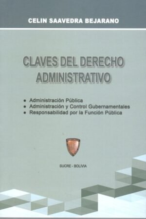 CLAVES DEL DERECHO ADMINISTRATIVO