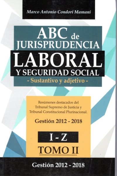 ABC DE JURISPRUDENCIA LABORAL Y SEGURIDAD SOCIAL (2 TOMOS)