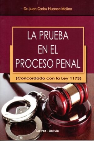 LA PRUEBA EN EL PROCESO PENAL