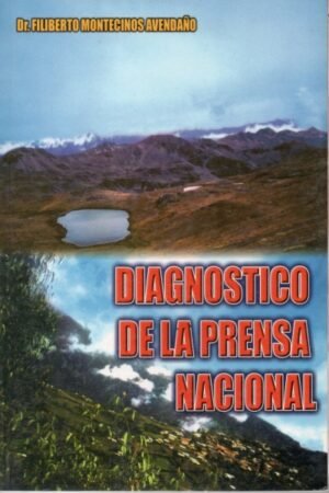 DIAGNOSTICO DE LA PRENSA NACIONAL