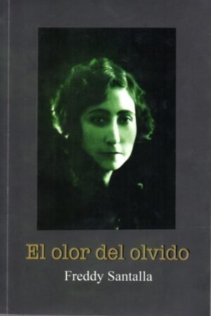 OLOR DEL OLVIDO EL
