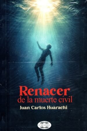 RENACER DE LA MUERTE CIVIL