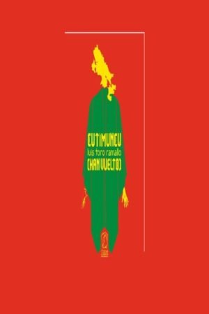 CUTIMUNCU ( HAN VUELTO )