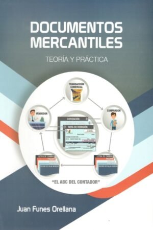 DOCUMENTOS MERCANTILES TEORIA Y PRACTICA