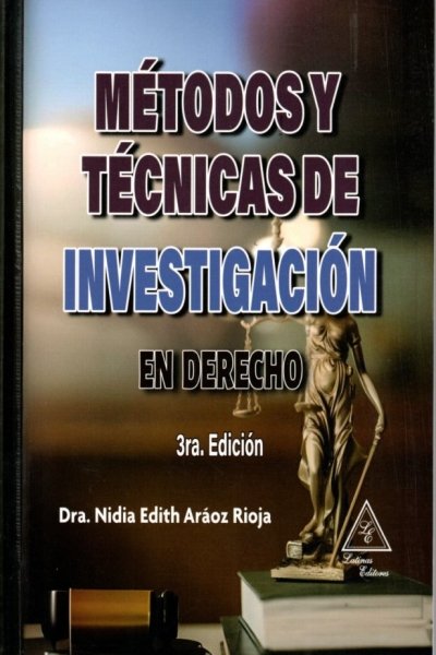 METODOS Y TECNICAS DE INVESTIGACION EN DERECHO 3RA EDICION