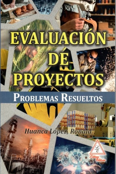 EVALUACION DE PROYECTOS. PROBLEMAS RESUELTOS