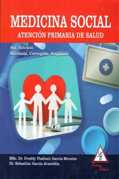 MEDICINA SOCIAL ATENCION PRIMARIA DE SALUD 4TA EDICION