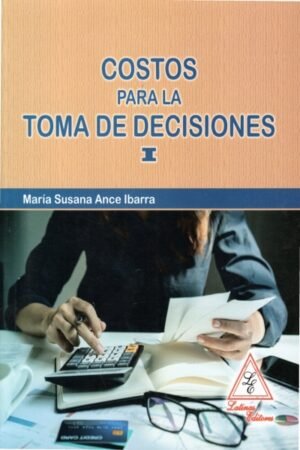 COSTOS PARA LA TOMA DE DECISIONES I