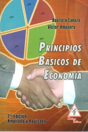 PRINCIPIOS BASICOS DE ECONOMIA
