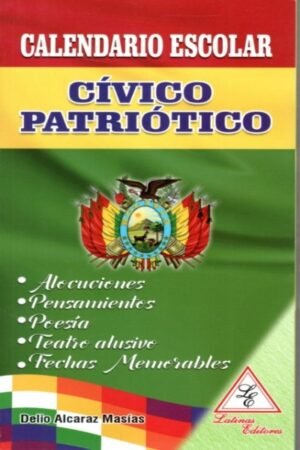 CALENDARIO ESCOLAR CIVICO PATRIOTICO