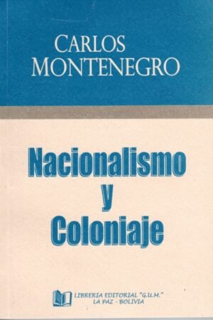 NACIONALISMO Y COLONIAJE
