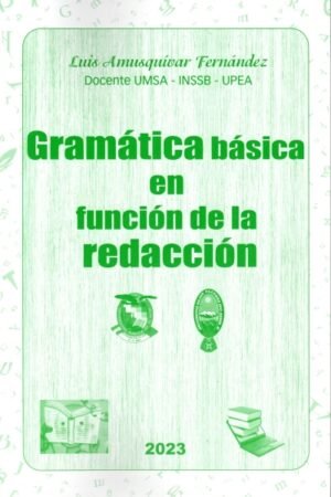 GRAMATICA BASICA EN FUNCION DE LA REDACCION