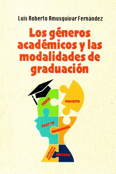 GENEROS ACADEMICOS Y MODALIDADES DE GRADUACION LOS