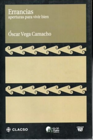 ERRANCIAS. APERTURAS PARA VIVIR BIEN