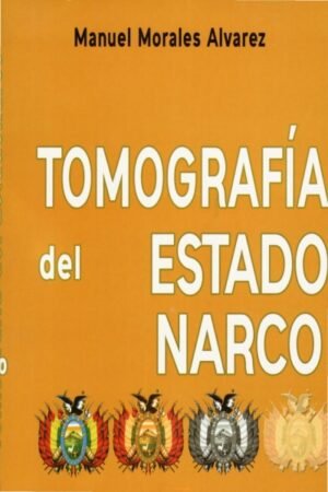 TOMOGRAFIA DEL ESTADO NARCO
