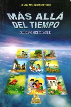 MAS ALLA DEL TIEMPO- CUENTOS INFANTILES