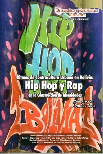 PERSPECTIVAS Y RESISTENCIAS MUSICALES VOL. 3 # 2 RITMOS DE CONTRACULTURA URBANA EN BOLIVIA