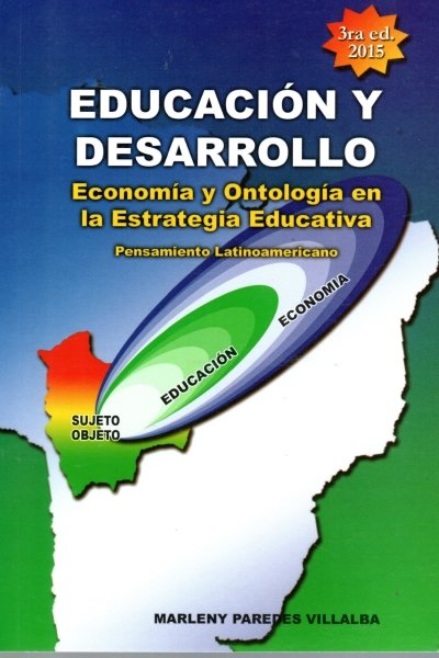 EDUCACIÓN Y DESARROLLO ECONOMIA Y ONTOLOGIA EN LA ESTRATEGIA EDUCATIVA
