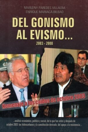 DEL GONISMO AL EVISMO...2003 - 2008