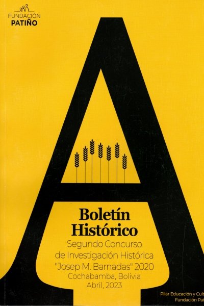 BOLETIN HISTORICO. SEGUNDO CONCURSO DE INVESTIGACION HISTORICA JOSEP M. BARNADAS" 2020"
